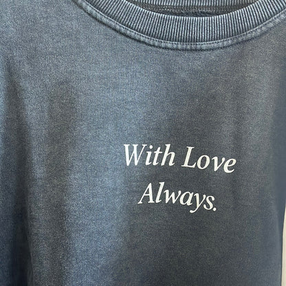 Shirt /Sweatshirt „Whit Love Always“