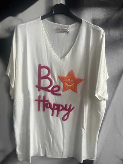 Shirt, Be Happy